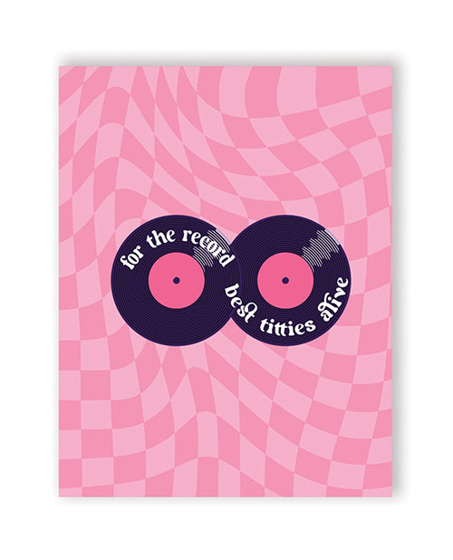 For The Record Best Titties Alive Greeting Card
